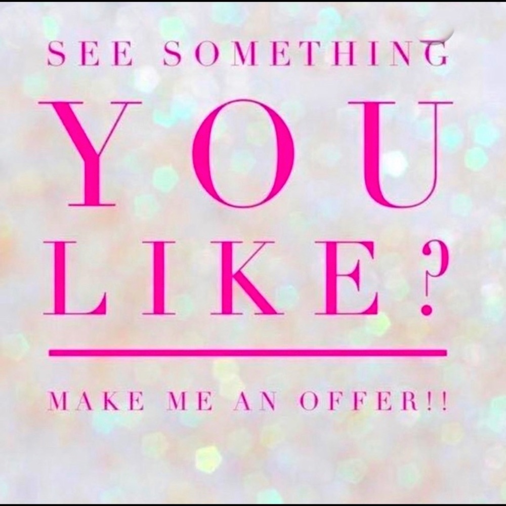 😍💋I love reasonable offers!! ♥️♥️